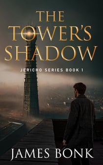 The Tower's Shadow - Jericho, #1