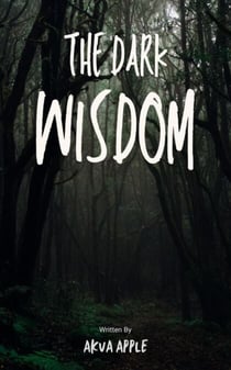 The Dark Wisdom - Max and Charles, #2
