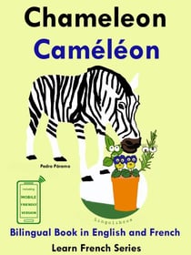 Learn French: French for Kids. Bilingual Book in English and French: Chameleon - Caméléon. - Learn French for Kids., #5