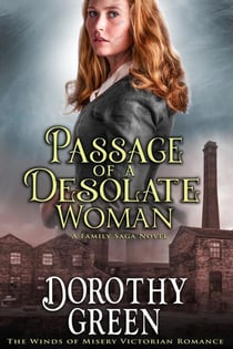Passage Of A Desolate Woman (The Winds of Misery Victorian Romance #2) (A Family Saga Novel) - The Winds of Misery, #2