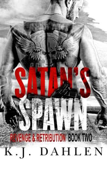 Revenge and Retribution - Satan's Spawn MC, #2