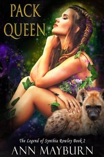 Pack Queen - The Legend of Synthia Rowley, #2
