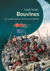 Bouvines - L'invention de la souveraineté