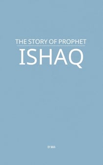 The Story of Prophet Ishaq