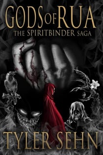 Gods of Rua - The Spiritbinder Saga, #2