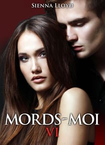 Mords-moi ! volume 6