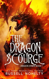 The Dragon Scourge - Dragon Strife, #1