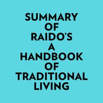 Summary of Raido's A Handbook Of Traditional Living
