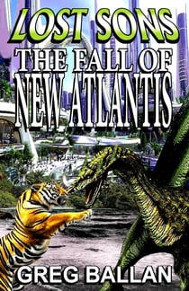 Lost Sons: The Fall of New Atlantis - Lost Sons, #0