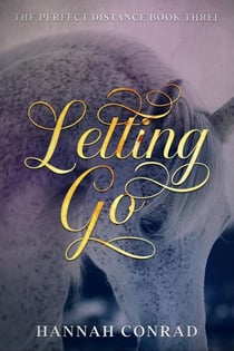 Letting Go - Fantasy Unleashed: The Perfect Distance, #3