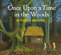 Once Upon a Time in the Woods