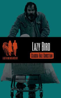 Lazy Bird, a Seth and Ava Mystery - Seth and Ava Mysteries, #9