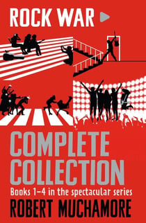 Rock War Complete Collection - Books 1-4 in the spectacular series