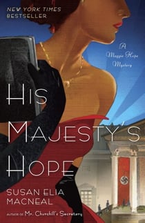 His Majesty's Hope - A Maggie Hope Mystery