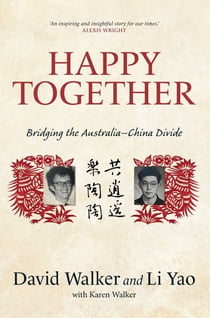 Happy Together - Bridging the Australia-China Divide