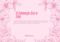O Começo Era o Fim - Edição romance, #1