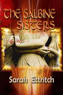 The Salbine Sisters - Salbine Sisters, #1