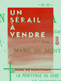 Un sérail à vendre - Nouvelles drôlatiques