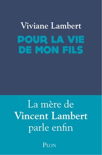 Pour la vie de mon fils