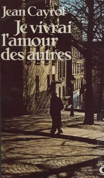 Je vivrai l'amour des autres