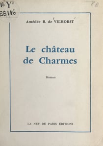 Le château de Charmes