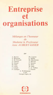 Entreprise et organisations : mélanges en l'honneur de Madame le professeur Jane Aubert-Krier