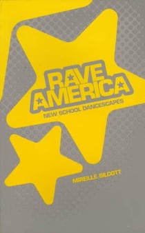 Rave America - New School Dancescapes