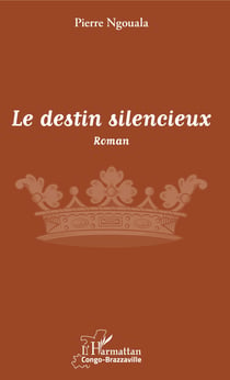 Le destin silencieux - Roman