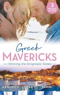 Greek Mavericks: Winning The Enigmatic Greek - The Pregnant Kavakos Bride / The Greek's Pregnant Bride / Bought for Her Innocence