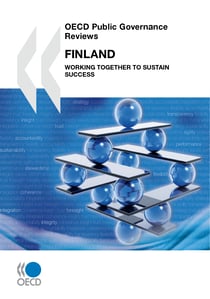 OECD Public Governance Reviews: Finland 2010 - Working Together to Sustain Success