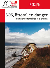 SOS, littoral en danger - Un hiver de tempêtes et d'érosion (2013/2014)