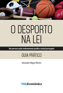 O Desporto na Lei - Guia Prático
