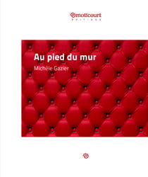Au pied du mur - Nouvelle