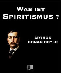 Was ist Spiritismus? Die neue Offenbarung