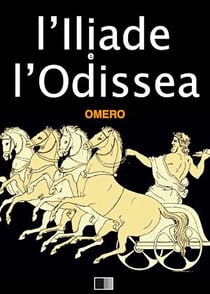L’Iliade e l’Odissea