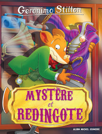 Mystère et redingote