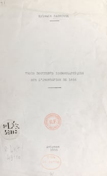 Trois documents iconographiques sur l'inondation de 1856