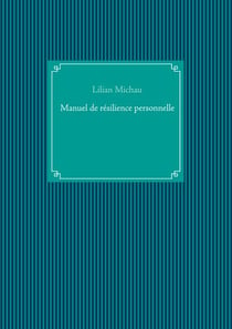 Manuel de résilience personnelle