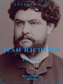 Coffret Jean Richepin - Romans