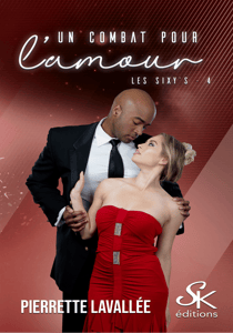 Les Sixy's 4 - Un combat pour l'amour