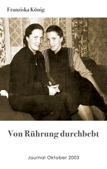 Von Rührung durchbebt - Journal Oktober 2003