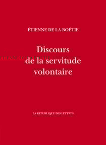 Discours de la servitude volontaire