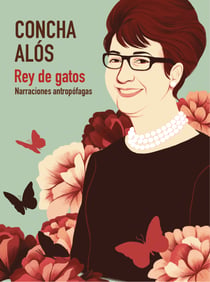 Rey de gatos - Narraciones antropófagas