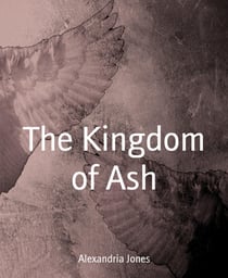 The Kingdom of Ash - Fantasy
