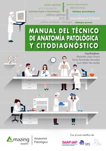 MANUAL DEL TE´CNICO DE ANATOMI´A PATOLO´GICA Y CITODIAGNO´STICO