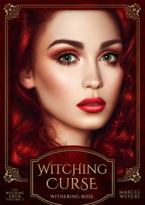 Witching Curse - Withering Rose