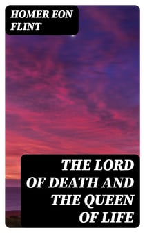 The Lord of Death and the Queen of Life