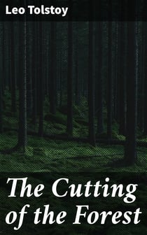 The Cutting of the Forest - The Story of a Yunker