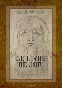 Le Livre de Job - traduit de l'hébreu avec une introduction