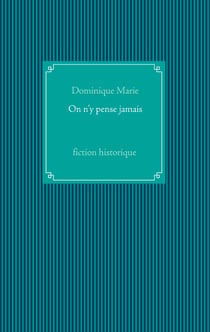 On n'y pense jamais